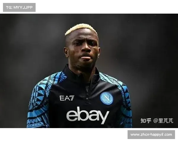 那不勒斯主帅称赞奥斯梅恩：世界级前锋的蜕变